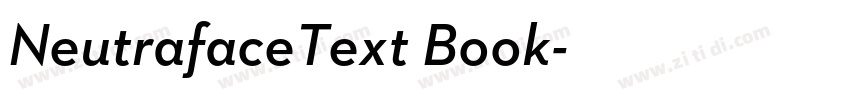NeutrafaceText Book字体转换 NeutrafaceText Book字体转换